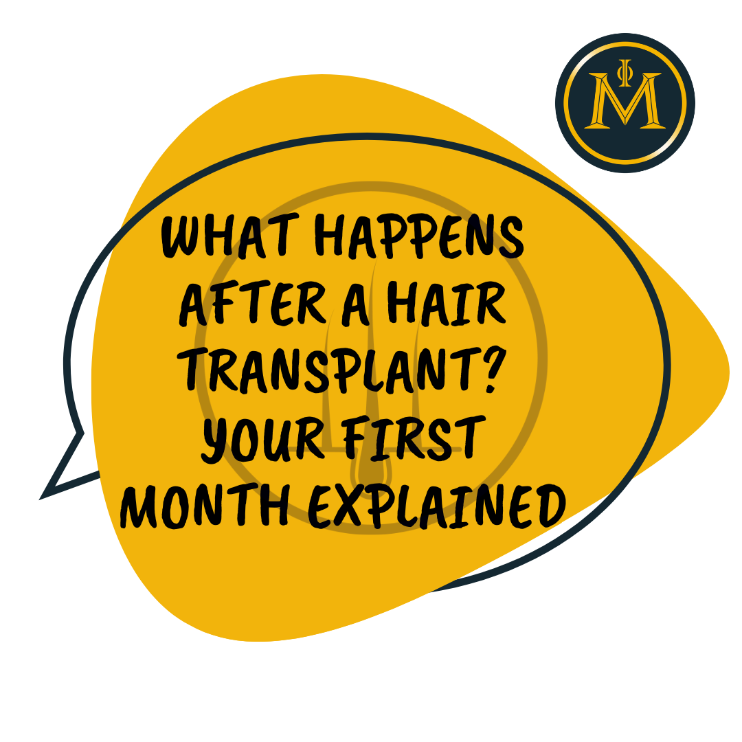 What Happens After a Hair Transplant? Your First Month Explained