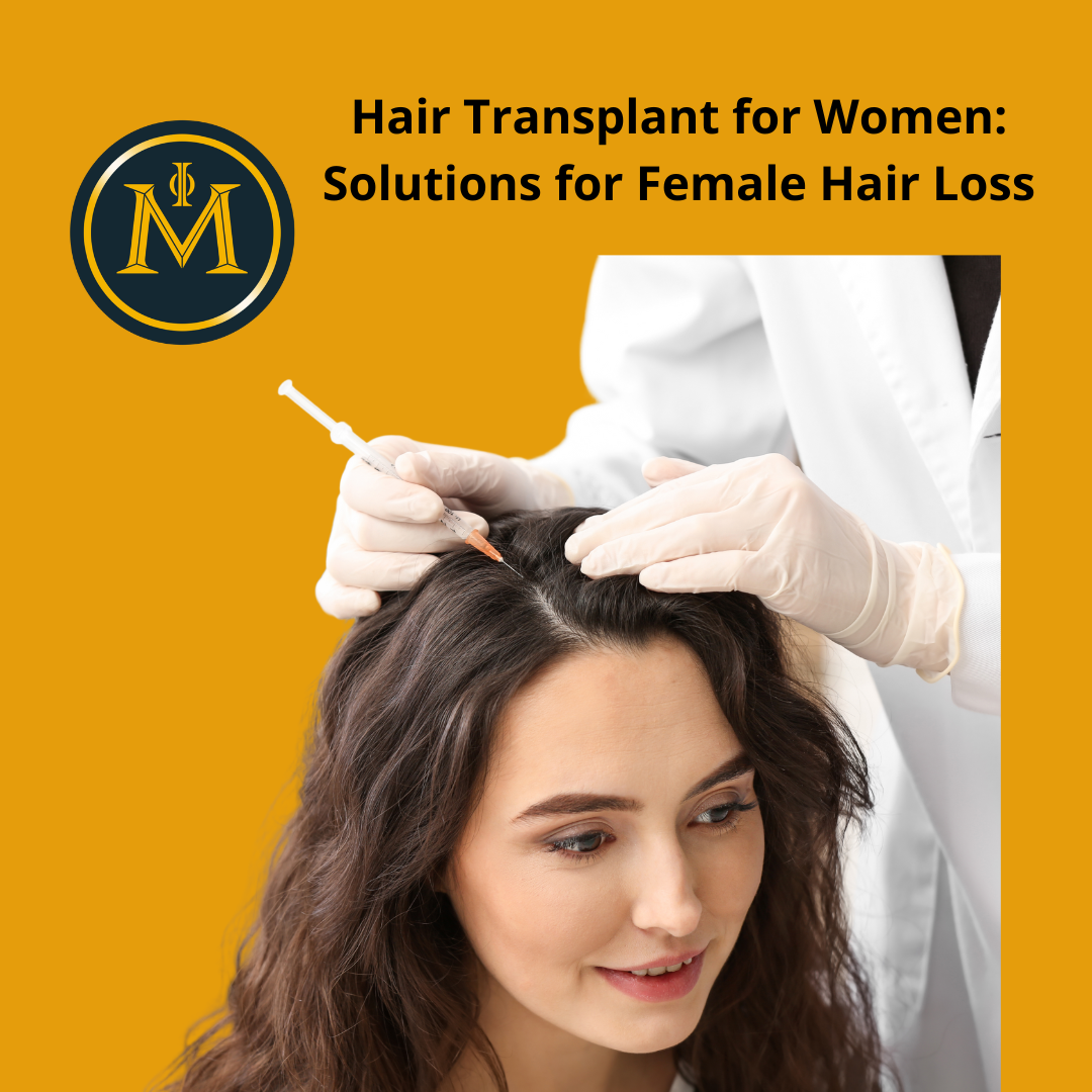 Hair Transplant for Women: Solutions for Female Hair Loss